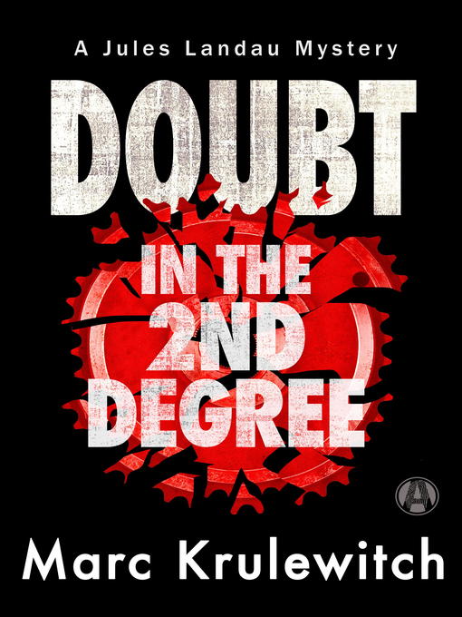 Title details for Doubt in the 2nd Degree by Marc Krulewitch - Available